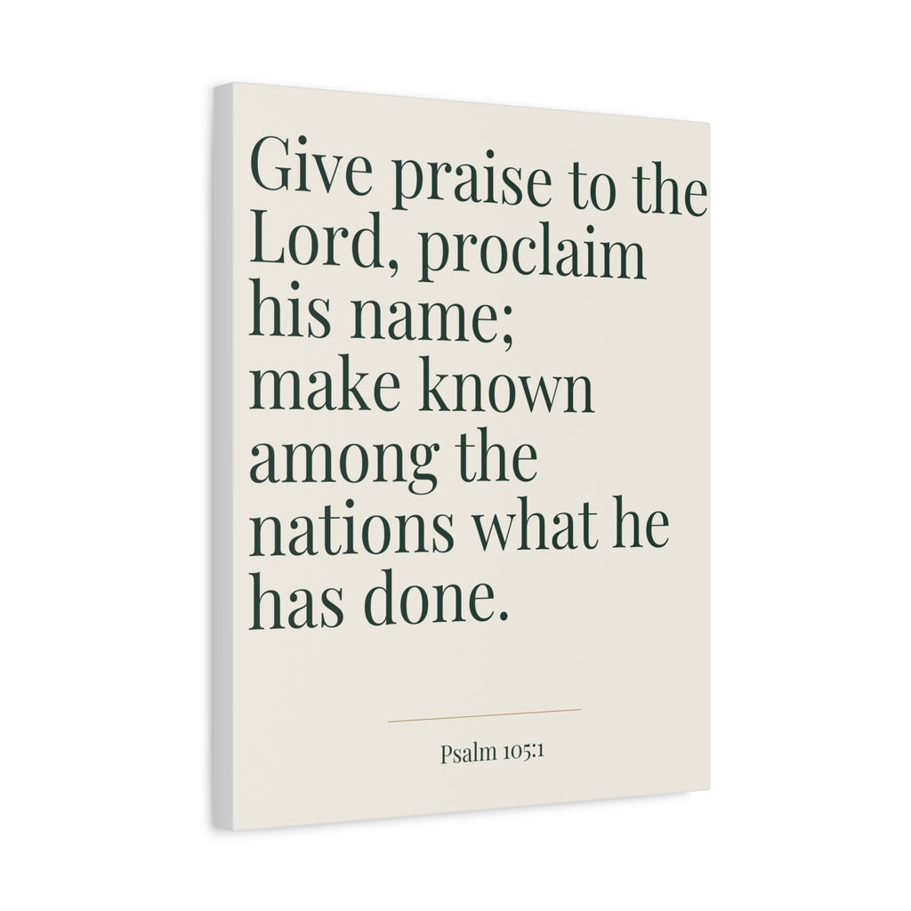 Psalm 105:1 Bible Verse Canvas