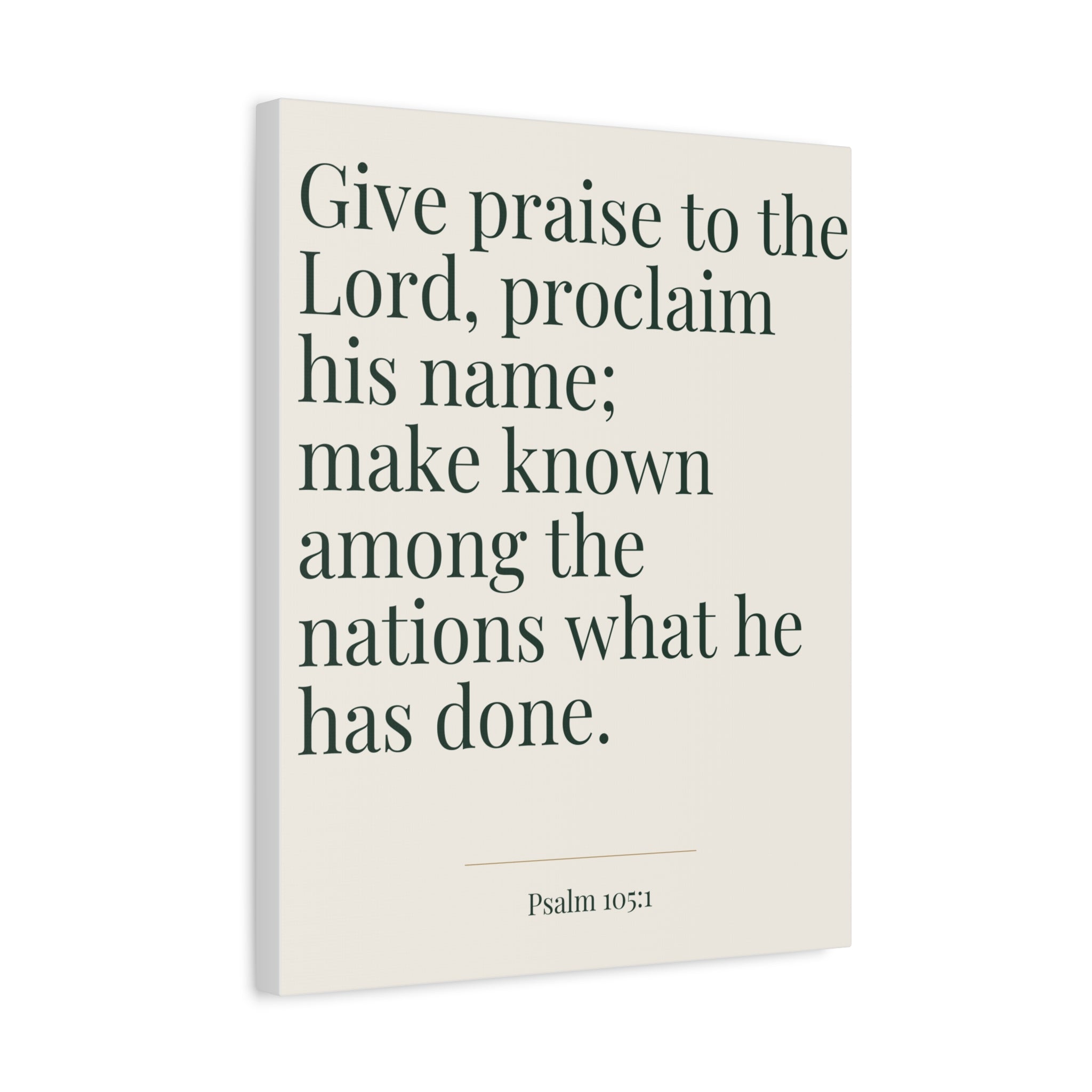 Psalm 105:1 Bible Verse Canvas