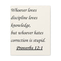 Proverbs 12:1 Wall Canvas