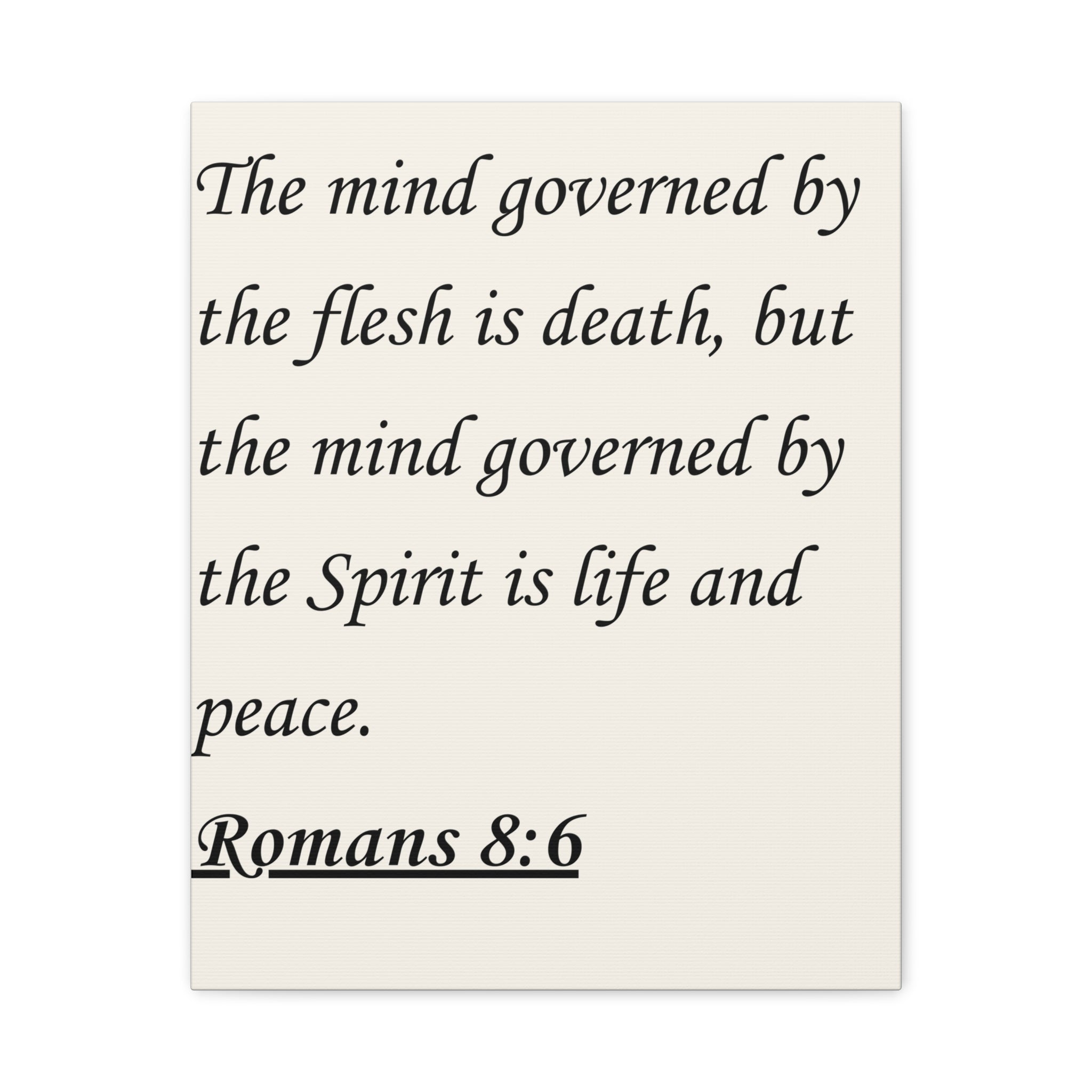 Romans 8:6 Canvas Wall Art – "The Flesh is Death, But the Mind Governed by the Spirit is Life and Peace"