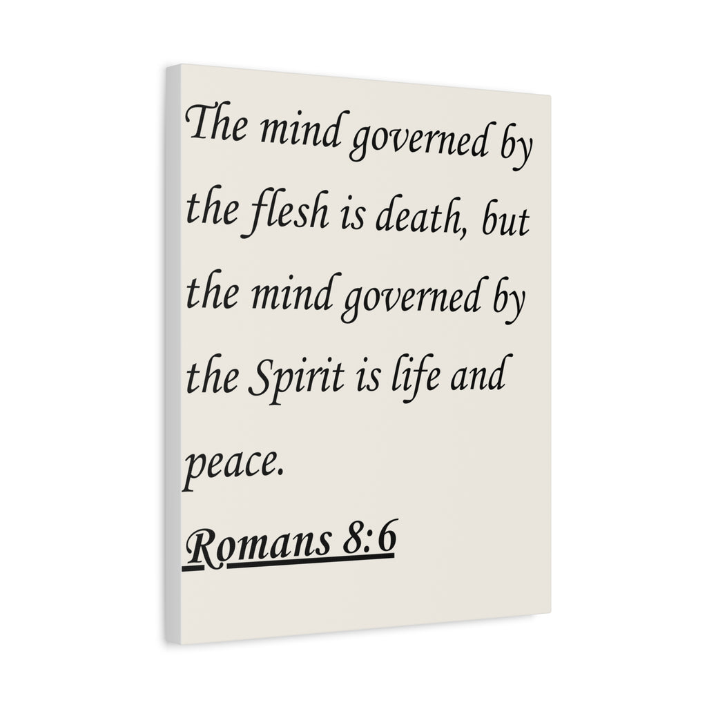 Romans 8:6 Canvas Wall Art – "The Flesh is Death, But the Mind Governed by the Spirit is Life and Peace"