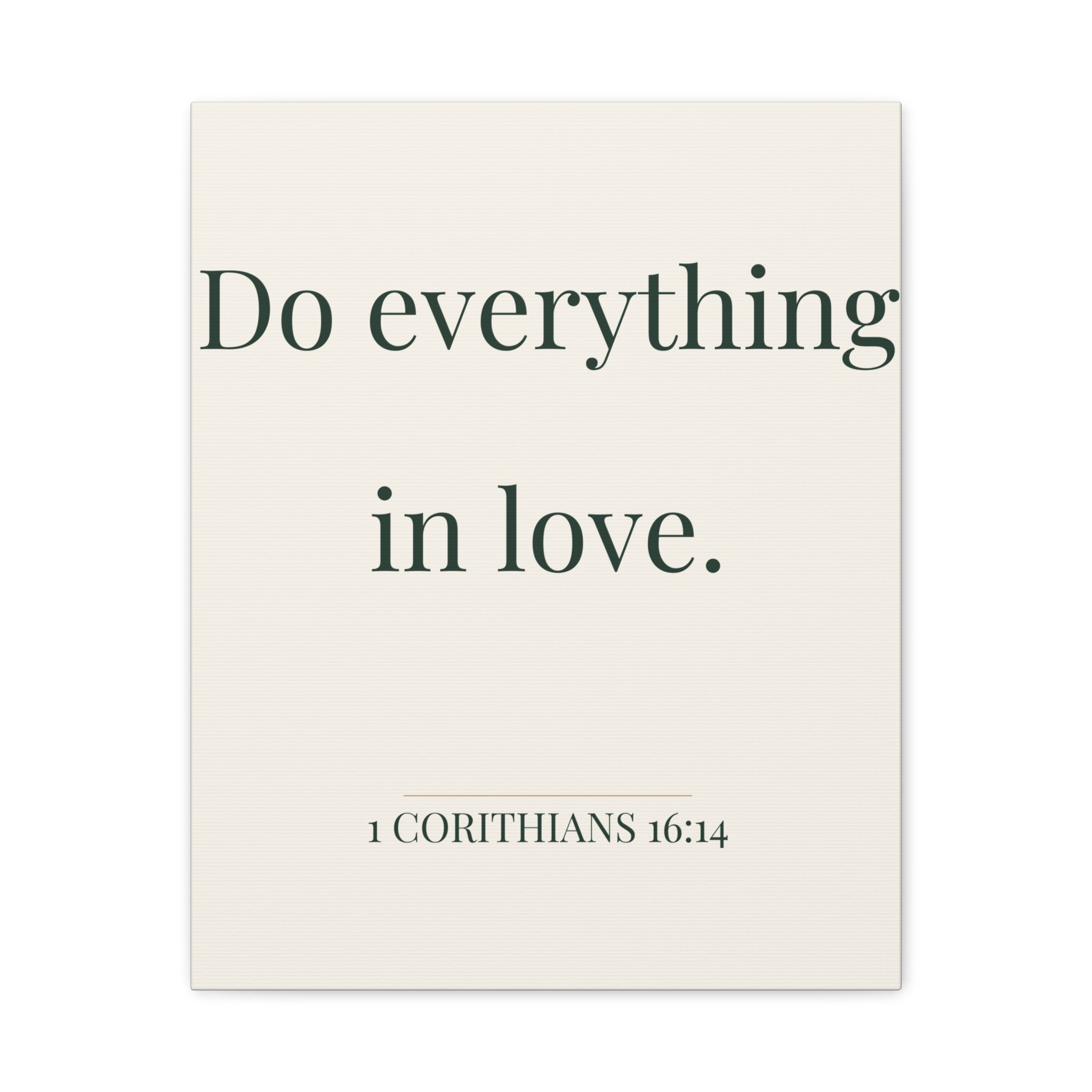 1 Corinthians 16:14