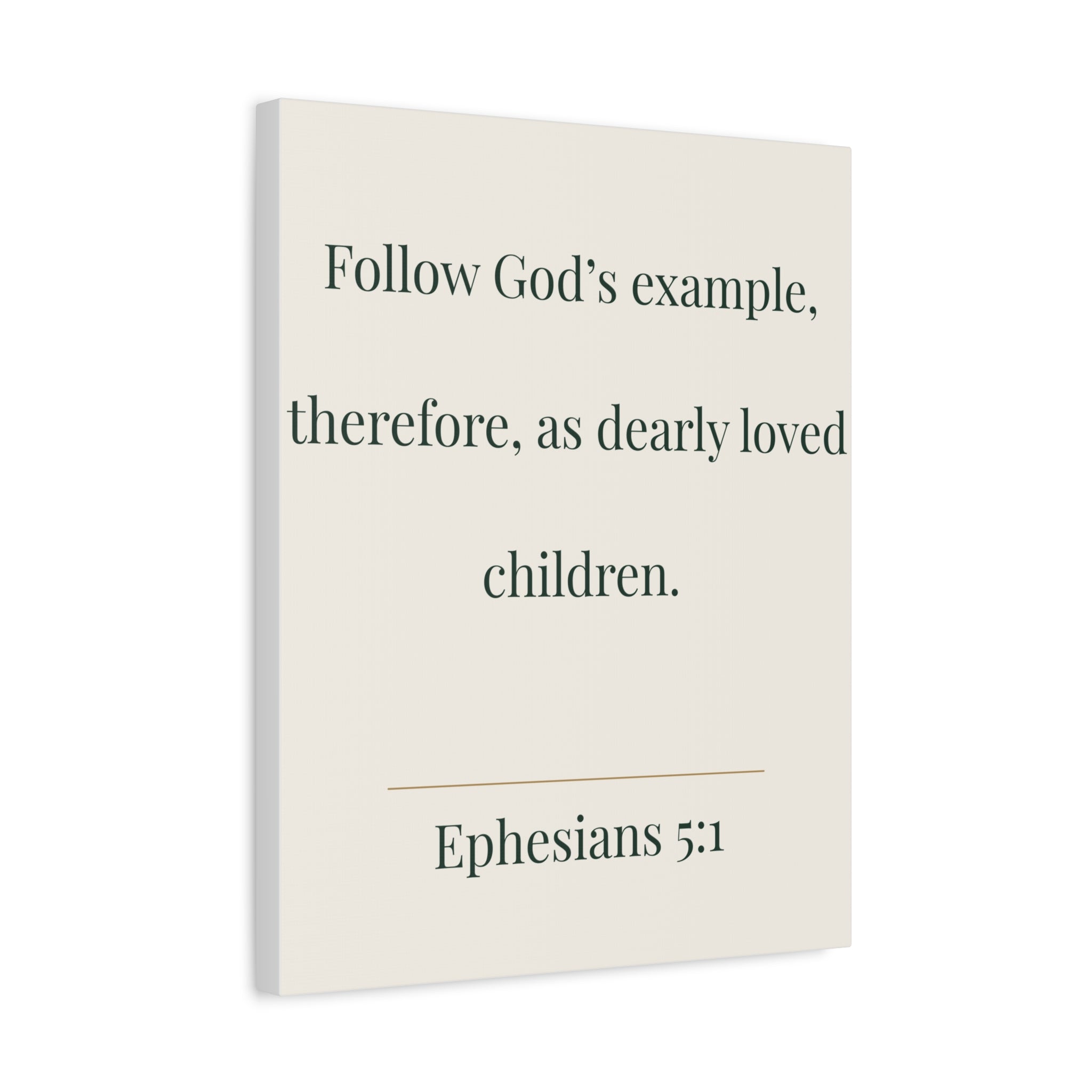 Ephesians 5:1 Scripture Quote Canvas